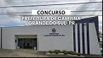 Concurso Prefeitura de Campina Grande do Sul-PR é aberto com 15 vagas
