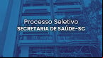 Secretaria de Saúde-SC abre seleção para Médico Pediatra